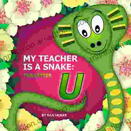 My Teacher Is A Snake The Letter U