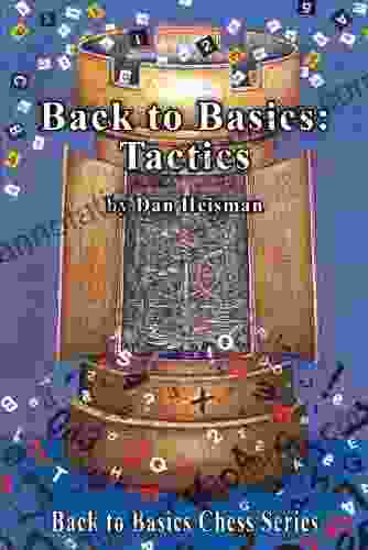 Back To Basics: Tactics (ChessCafe Back To Basics Chess)