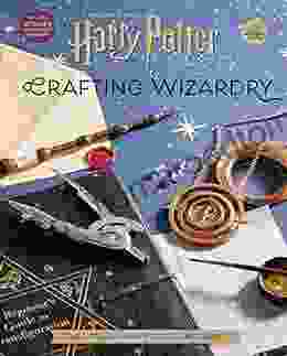 Harry Potter: Crafting Wizardry: The Official Harry Potter Craft