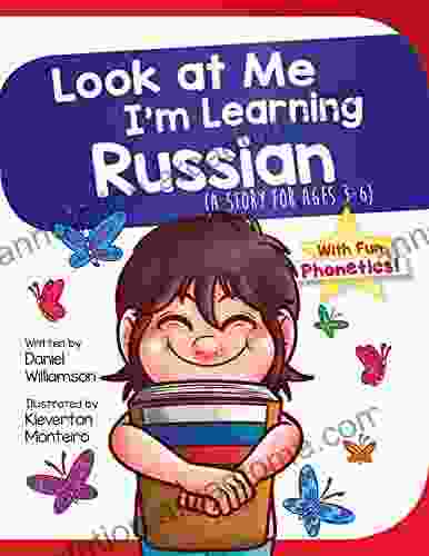 Look at Me I m Learning Russian: A Story For Ages 3 6