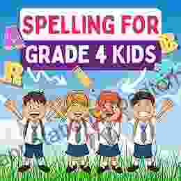 Spelling For Grade 4 Kids 214 English Words And Vocabulary For Spelling Bee Practice