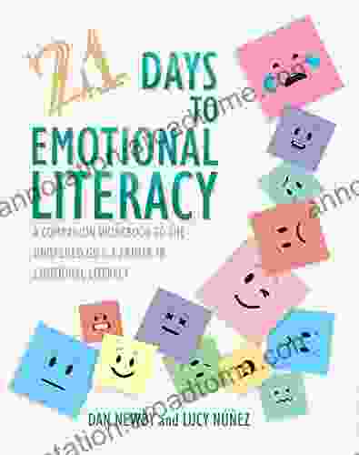 21 Days to Emotional Literacy: A Companion Workbook to the Unopened Gift