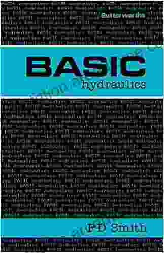 Basic Hydraulics P D Smith