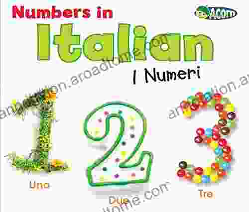 Numbers In Italian: I Numeri (World Languages Numbers)