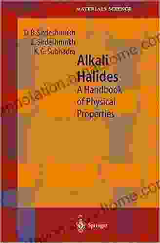 Alkali Halides: A Handbook of Physical Properties (Springer in Materials Science 49)