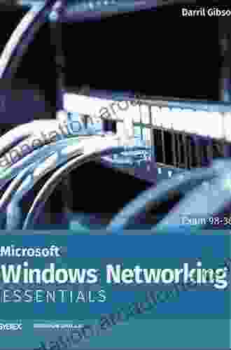 Microsoft Windows Networking Essentials Darril Gibson