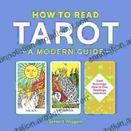 How To Read Tarot: A Modern Guide