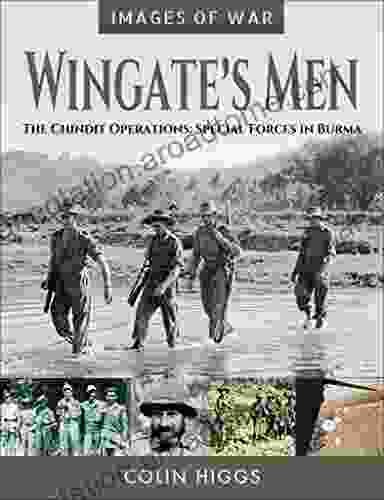 Wingate s Men: The Chindit Operations: Special Forces in Burma (Images of War)