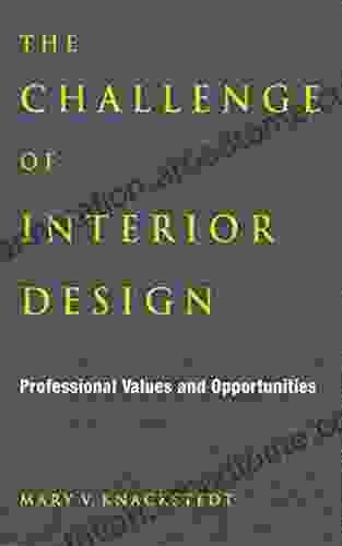 The Challenge Of Interior Design: Professional Value And Opportunities