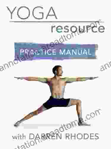 Yoga Resource Practice Manual Darren Rhodes