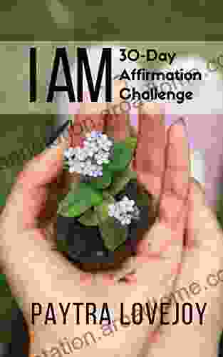 I Am: 30 Day Affirmation Challenge