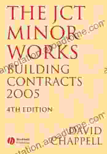 The JCT Minor Works Building Contracts 2005