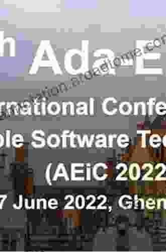 Reliable Software Technologies Ada Europe 2024: 21st Ada Europe International Conference on Reliable Software Technologies Pisa Italy June 13 17 Notes in Computer Science 9695)