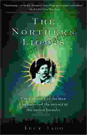 The Northern Lights Lucy Jago