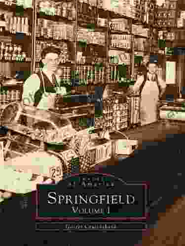 Springfield: Volume I (Images of America (Arcadia Publishing))