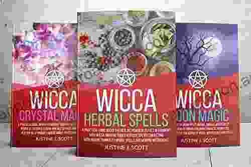 Wicca: Magic Starter Kit This Includes 3 Manuscripts: Wicca Herbal Spells Moon Magic Crystal Magic