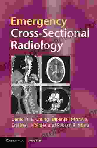 Emergency Cross sectional Radiology (Cambridge Medicine (Paperback))