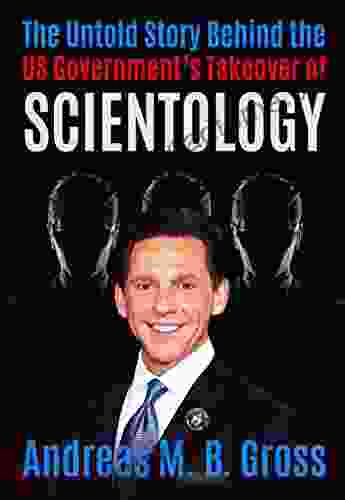 The Untold Story Behind The US Government S Takeover Of Scientology (Scientology Den Krallen Des Deep States Entrissen 3)