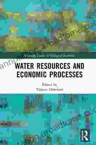 Water Resources and Economic Processes (Routledge Studies in Ecological Economics)