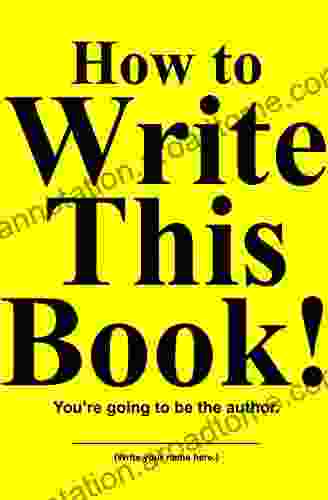 How to Write This : You re going to be the author